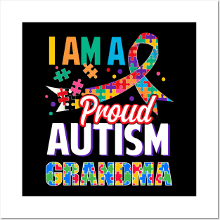 I Am A Proud Autism Grandma Autism Awareness Ribbon Posters and Art